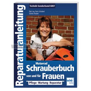 Motorrad Schrauberbuch von und für Frauen- 186 Seiten Bucheli